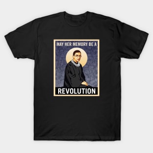 may her memory be a revolution RBG T-Shirt